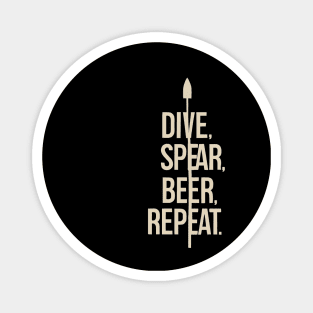 "Dive, Spear, Beer, Repeat" Spearfishing Magnet